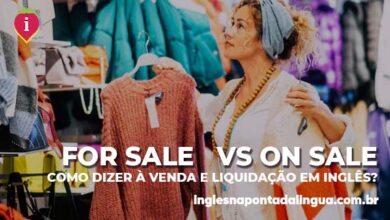 FOR SALE vs ON SALE | qual a diferença?