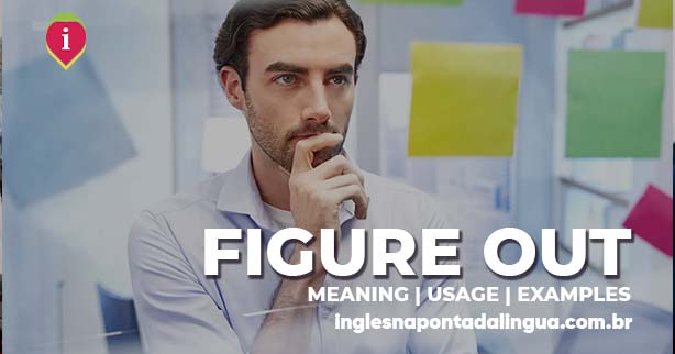 FIGURE OUT
