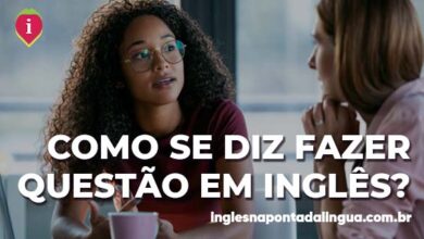 FAZER QUESTÃO em inglês