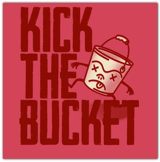 kick the bucket, Vocabulary