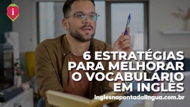 Melhorar o Vocabulário em Inglês