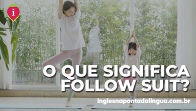 FOLLOW SUIT | significado
