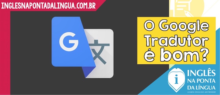 Google Translate: lista tem 12 dicas para aproveitar o melhor do tradutor