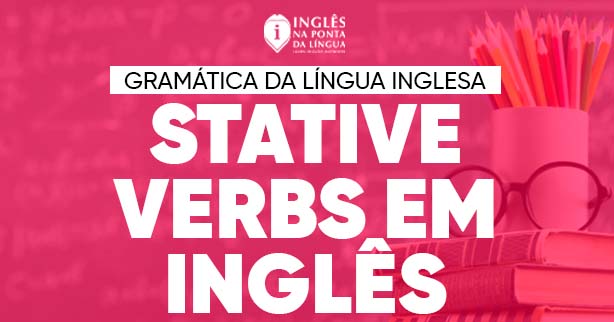 Verb to be: tudo o que você precisa saber - O Segredo das Línguas