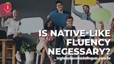 NATIVE-LIKE FLUENCY