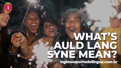 AULD LANG SYNE | meaning