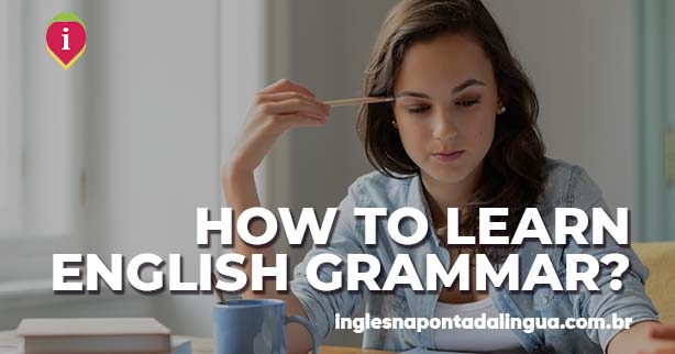 How to Learn English Grammar