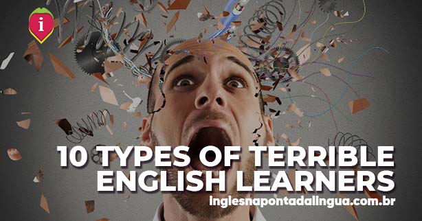10 Types of Learners That Might Not Become Fluent