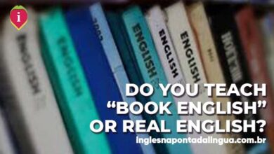 Do you teach BOOK ENGLISH or REAL ENGLISH?