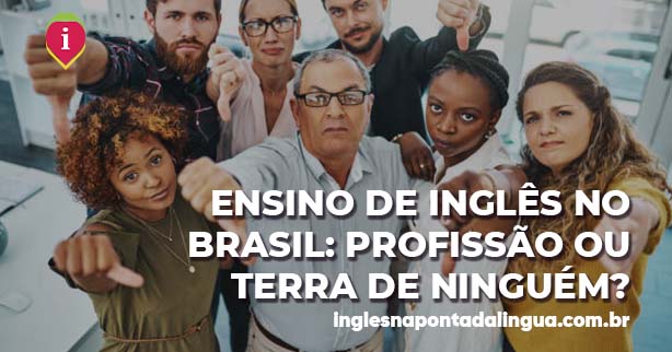 Ensino de Inglês no Brasil